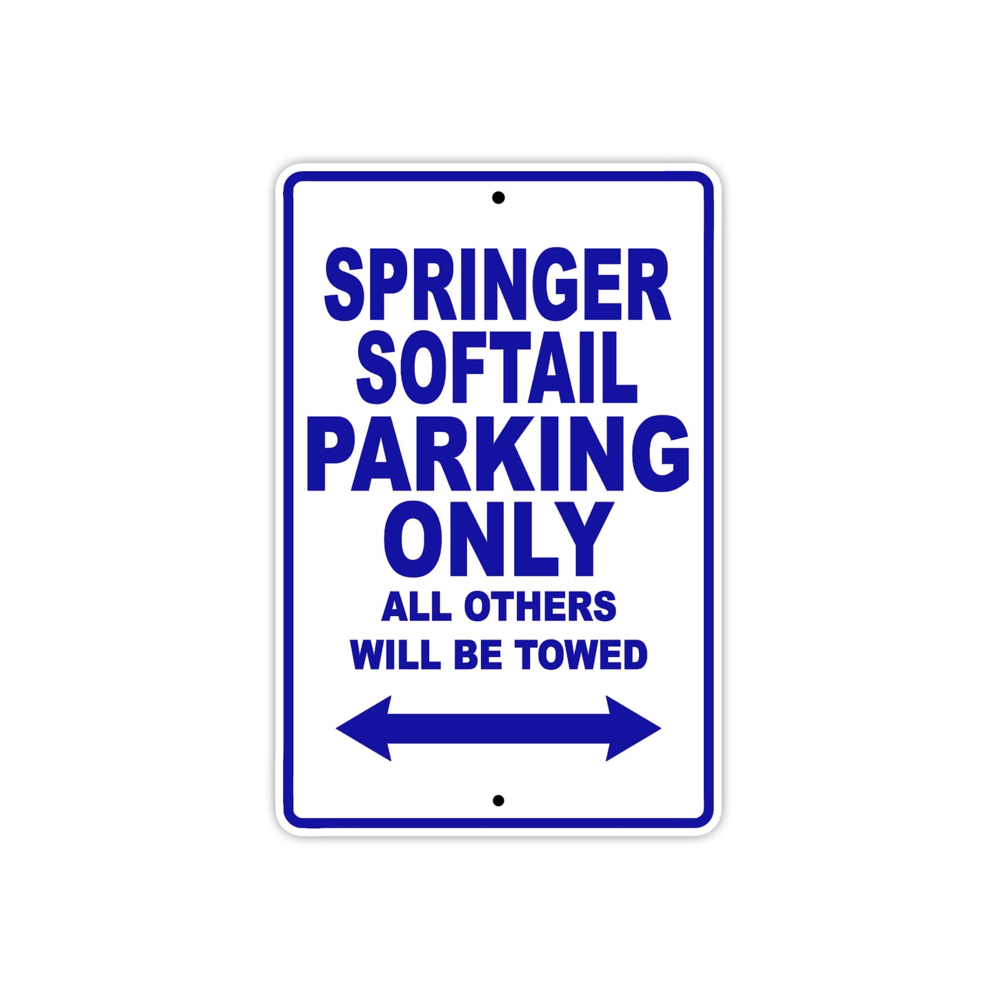 Springer Softail Bike Parking Only All Others Will Be Towed Aluminum Metal Sign