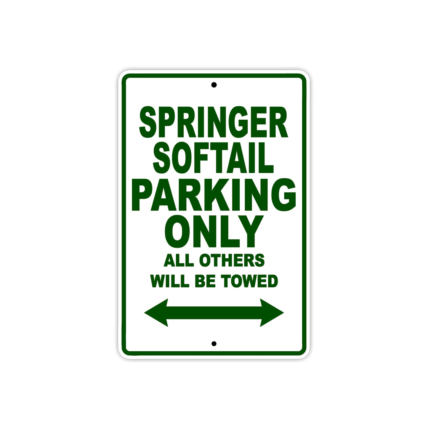 Springer Softail Bike Parking Only All Others Will Be Towed Aluminum Metal Sign