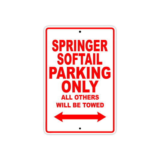 Springer Softail Bike Parking Only All Others Will Be Towed Aluminum Metal Sign