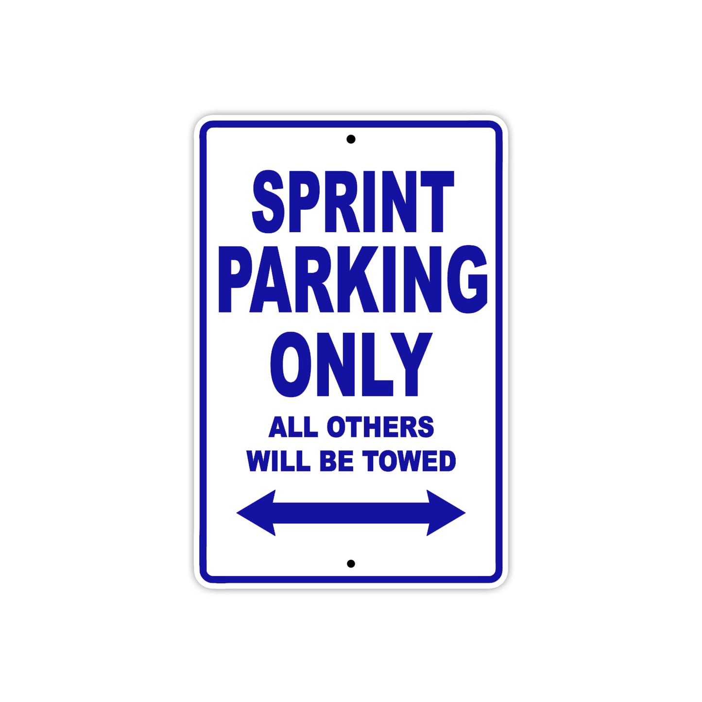 Sprint Motorcycle Bike Parking Only All Others Will Be Towed Aluminum Metal Sign