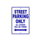 Street Motorcycle Bike Parking Only All Others Will Be Towed Aluminum Metal Sign