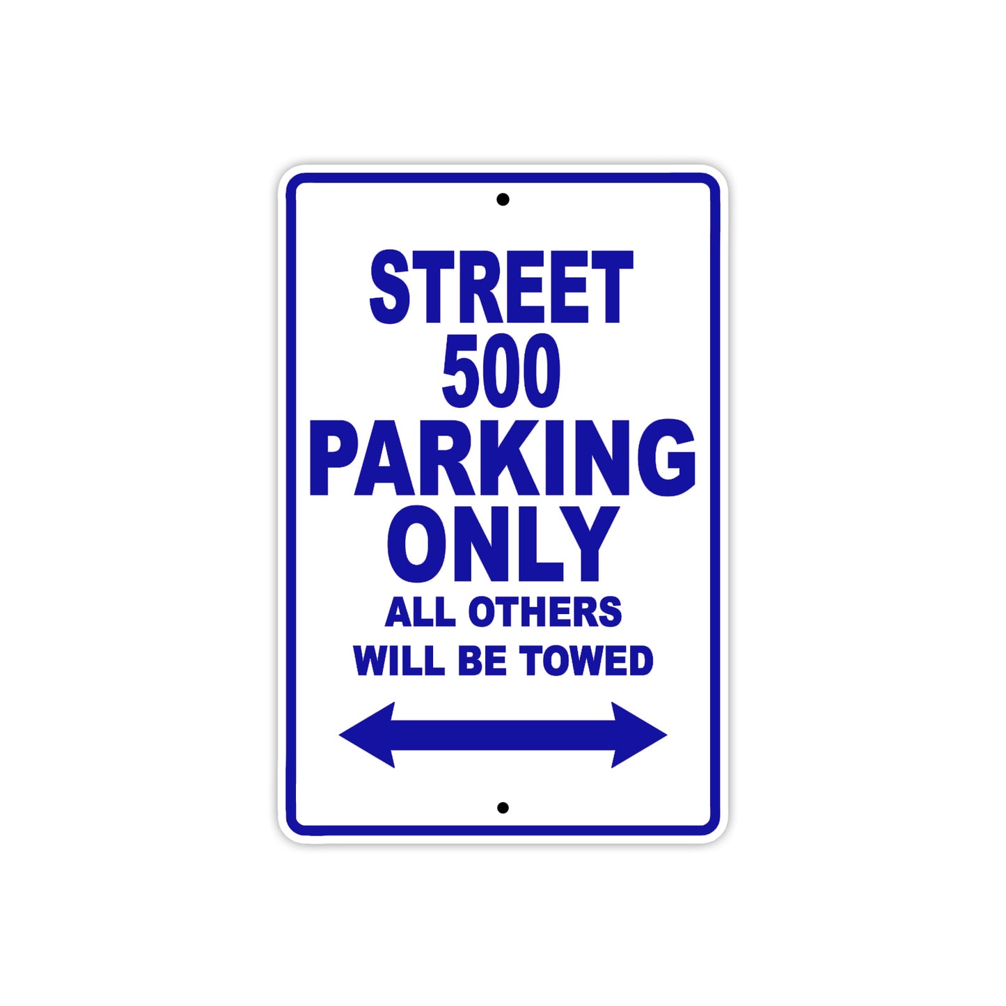 Street 500 Motorcycle Bike Parking Only All Others Will Be Towed Aluminum Metal Sign
