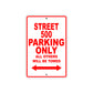 Street 500 Motorcycle Bike Parking Only All Others Will Be Towed Aluminum Metal Sign