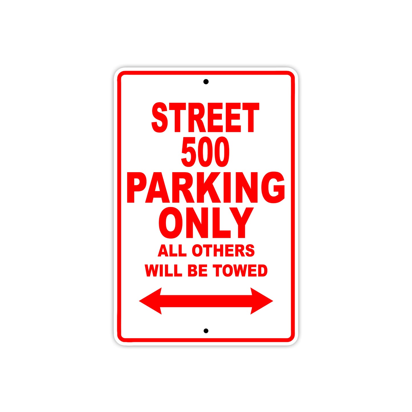 Street 500 Motorcycle Bike Parking Only All Others Will Be Towed Aluminum Metal Sign