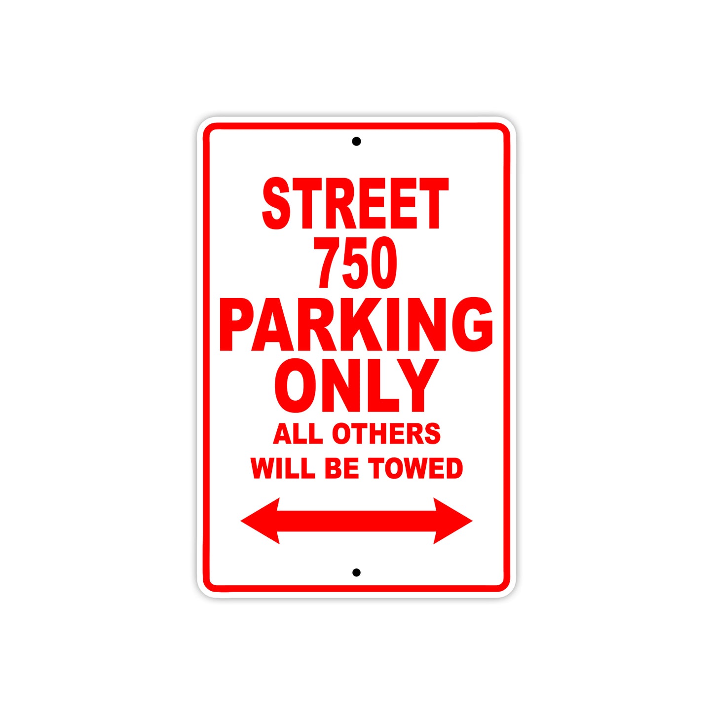 Street 750 Motorcycle Bike Parking Only All Others Will Be Towed Aluminum Metal Sign