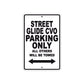 Street Glide CVO Motorcycle Bike Parking Only All Others Will Be Towed Aluminum Metal Sign
