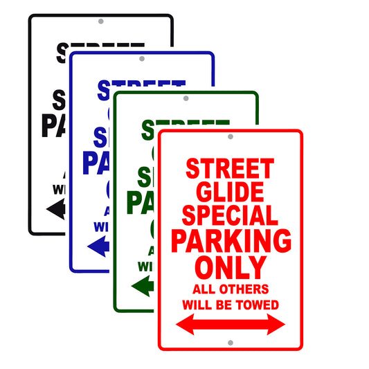 Street Glide Special Motorcycle Bike Parking Only All Others Will Be Towed Aluminum Metal Sign