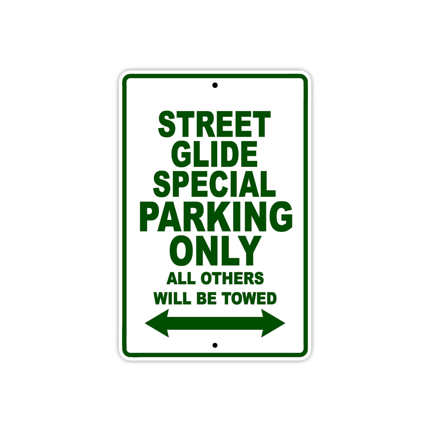 Street Glide Special Motorcycle Bike Parking Only All Others Will Be Towed Aluminum Metal Sign