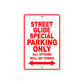 Street Glide Special Motorcycle Bike Parking Only All Others Will Be Towed Aluminum Metal Sign