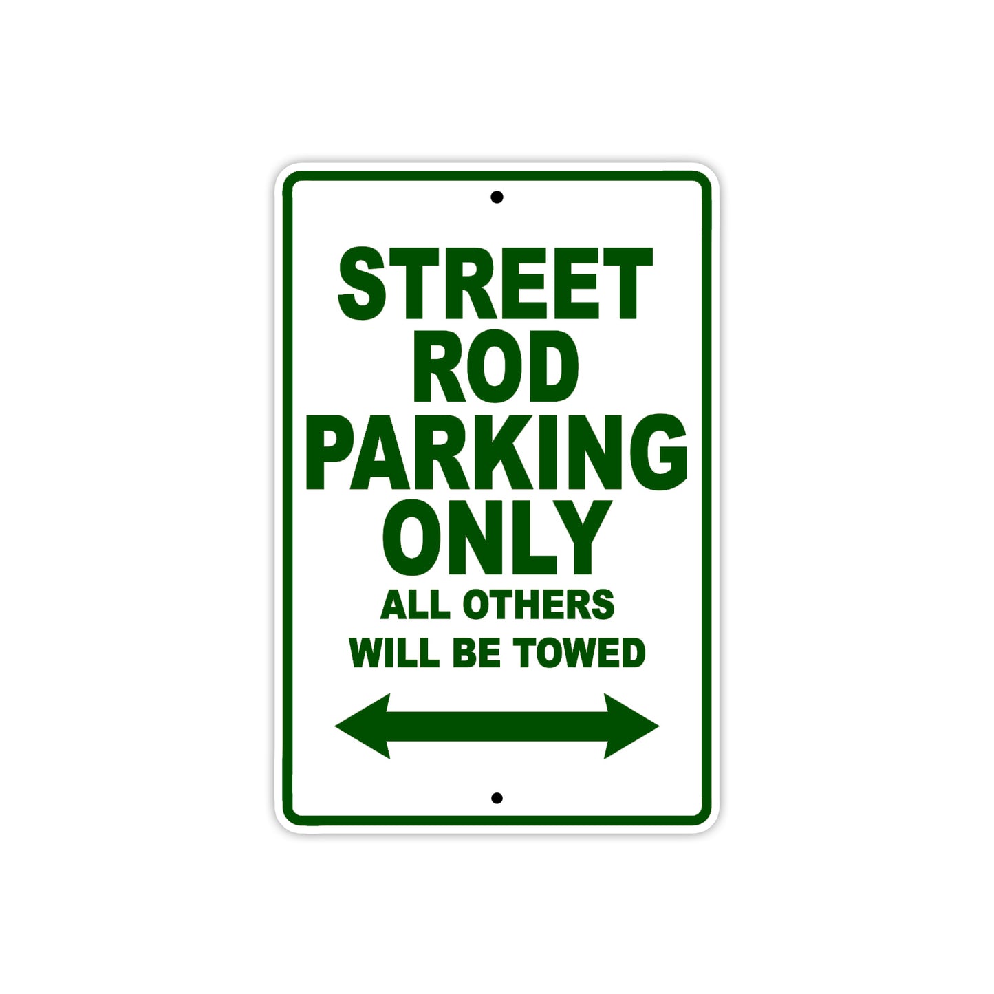 Street Rod Motorcycle Bike Parking Only All Others Will Be Towed Aluminum Metal Sign