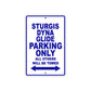 Sturgis Dyna Glide Motorcycle Bike Parking Only All Others Will Be Towed Aluminum Metal Sign
