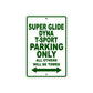 Super Glide Dyna T-Sport Motorcycle Bike Parking Only All Others Will Be Towed Aluminum Metal Sign