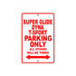 Super Glide Dyna T-Sport Motorcycle Bike Parking Only All Others Will Be Towed Aluminum Metal Sign