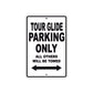 Tour Glide Motorcycle Bike Parking Only All Others Will Be Towed Aluminum Metal Sign