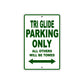 Tri Glide Motorcycle Bike Parking Only All Others Will Be Towed Aluminum Metal Sign