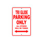 Tri Glide Motorcycle Bike Parking Only All Others Will Be Towed Aluminum Metal Sign