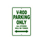 V-Rod Motorcycle Bike Parking Only All Others Will Be Towed Aluminum Metal Sign