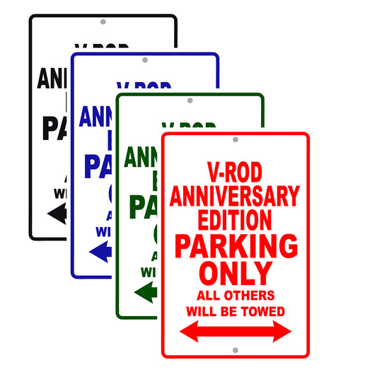 V-Rod Anniversary Edition Motorcycle Bike Parking Only All Others Will Be Towed Aluminum Metal Sign