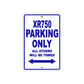 XR750 Motorcycle Bike Parking Only All Others Will Be Towed Aluminum Metal Sign