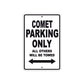 Comet Motorcycle Bike Parking Only All Others Will Be Towed Aluminum Metal Sign