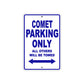 Comet Motorcycle Bike Parking Only All Others Will Be Towed Aluminum Metal Sign