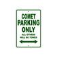 Comet Motorcycle Bike Parking Only All Others Will Be Towed Aluminum Metal Sign
