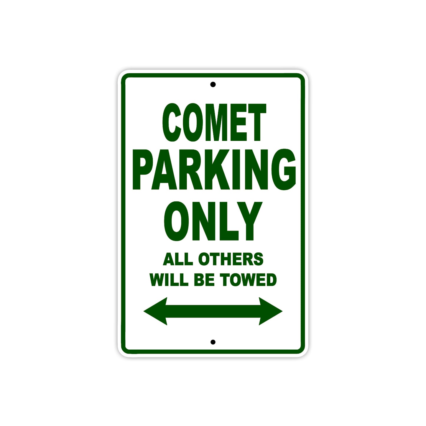 Comet Motorcycle Bike Parking Only All Others Will Be Towed Aluminum Metal Sign