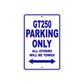 GT250 Motorcycle Bike Parking Only All Others Will Be Towed Aluminum Metal Sign