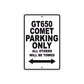 GT650 Comet Motorcycle Bike Parking Only All Others Will Be Towed Aluminum Metal Sign