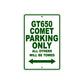 GT650 Comet Motorcycle Bike Parking Only All Others Will Be Towed Aluminum Metal Sign