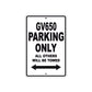 GV650 Motorcycle Bike Parking Only All Others Will Be Towed Aluminum Metal Sign