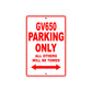 GV650 Motorcycle Bike Parking Only All Others Will Be Towed Aluminum Metal Sign