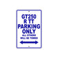 GT250 R TT Motorcycle Bike Parking Only All Others Will Be Towed Aluminum Metal Sign