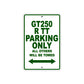 GT250 R TT Motorcycle Bike Parking Only All Others Will Be Towed Aluminum Metal Sign