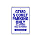 GT650 S Comet Motorcycle Bike Parking Only All Others Will Be Towed Aluminum Metal Sign
