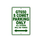 GT650 S Comet Motorcycle Bike Parking Only All Others Will Be Towed Aluminum Metal Sign