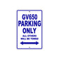 GV650 Motorcycle Bike Parking Only All Others Will Be Towed Aluminum Metal Sign