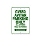 GV650 Avitar Motorcycle Bike Parking Only All Others Will Be Towed Aluminum Metal Sign