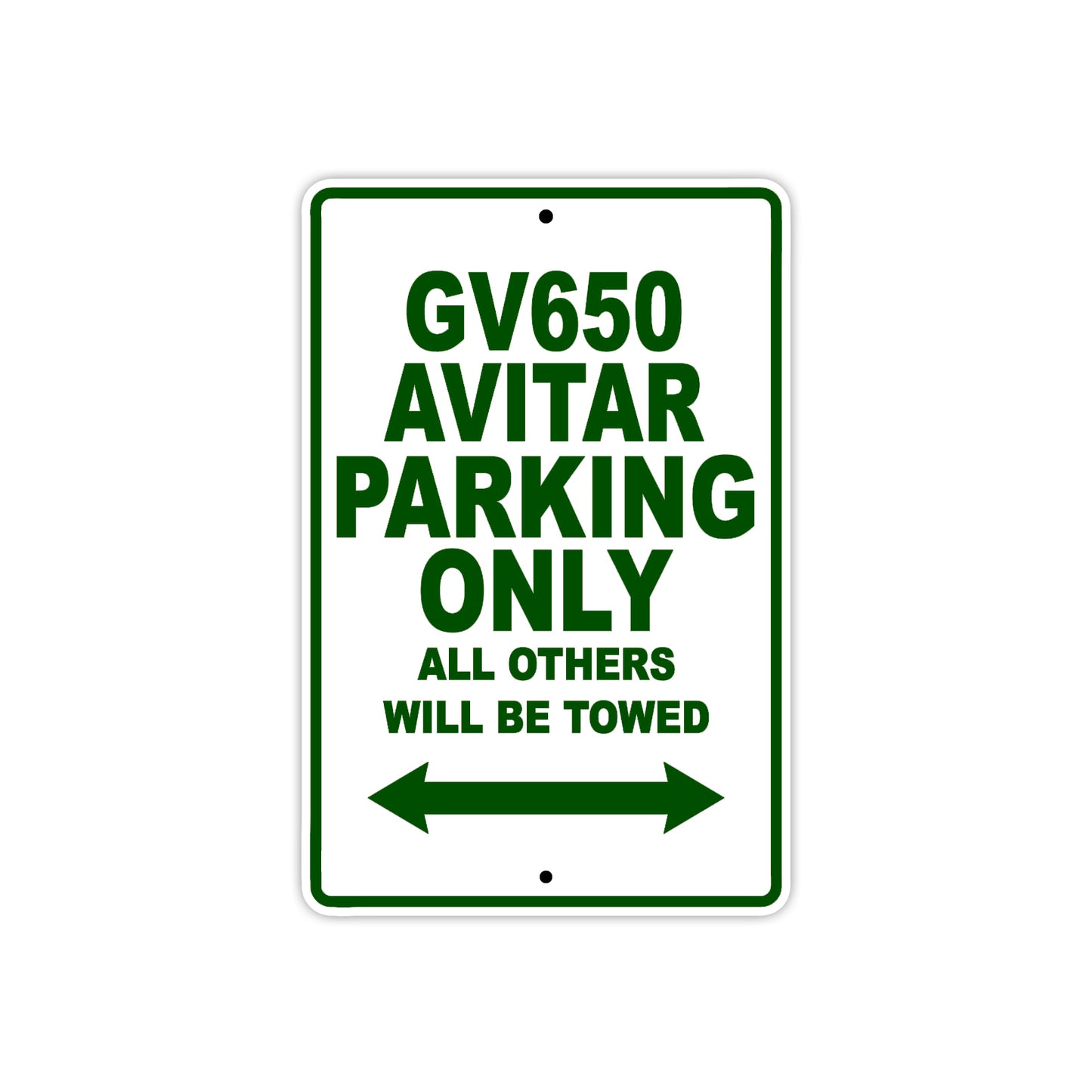 GV650 Avitar Motorcycle Bike Parking Only All Others Will Be Towed Aluminum Metal Sign