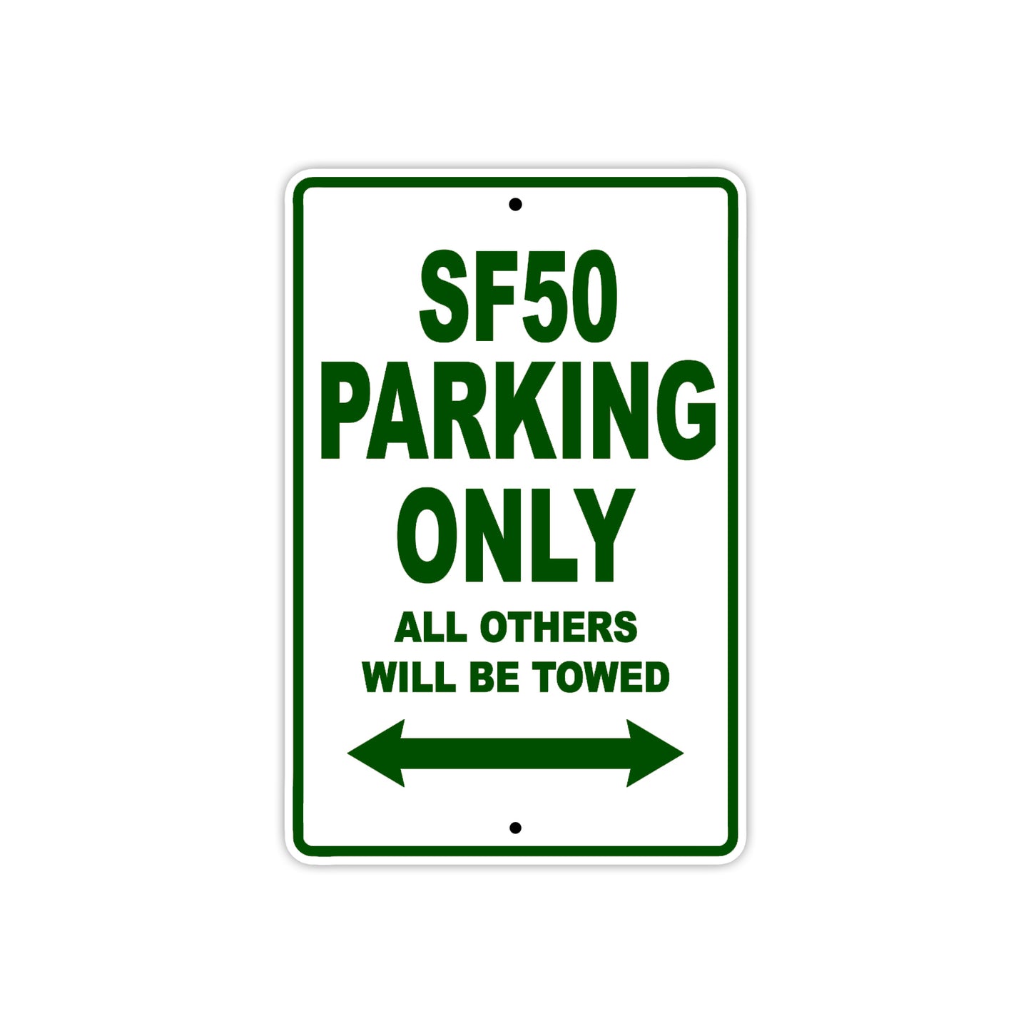 SF50 Motorcycle Bike Parking Only All Others Will Be Towed Aluminum Metal Sign