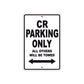 CR Motorcycle Bike Parking Only All Others Will Be Towed Aluminum Metal Sign