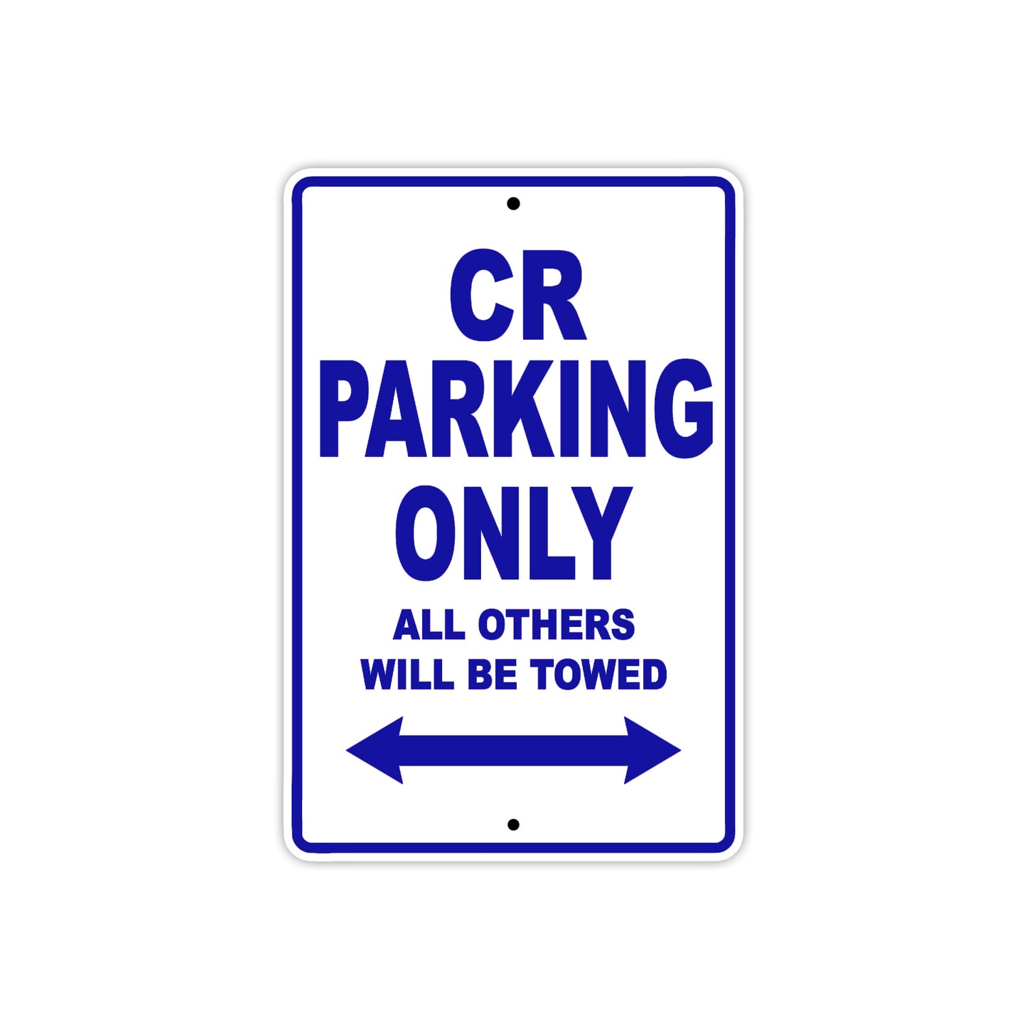 CR Motorcycle Bike Parking Only All Others Will Be Towed Aluminum Metal Sign