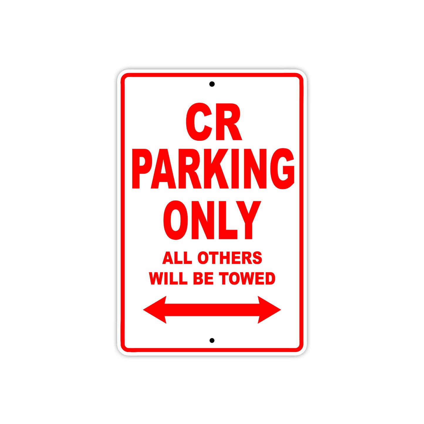 CR Motorcycle Bike Parking Only All Others Will Be Towed Aluminum Metal Sign
