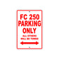 FC 250 Motorcycle Bike Parking Only All Others Will Be Towed Aluminum Metal Sign