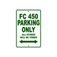 FC 450 Motorcycle Bike Parking Only All Others Will Be Towed Aluminum Metal Sign