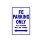 FE Motorcycle Bike Parking Only All Others Will Be Towed Aluminum Metal Sign