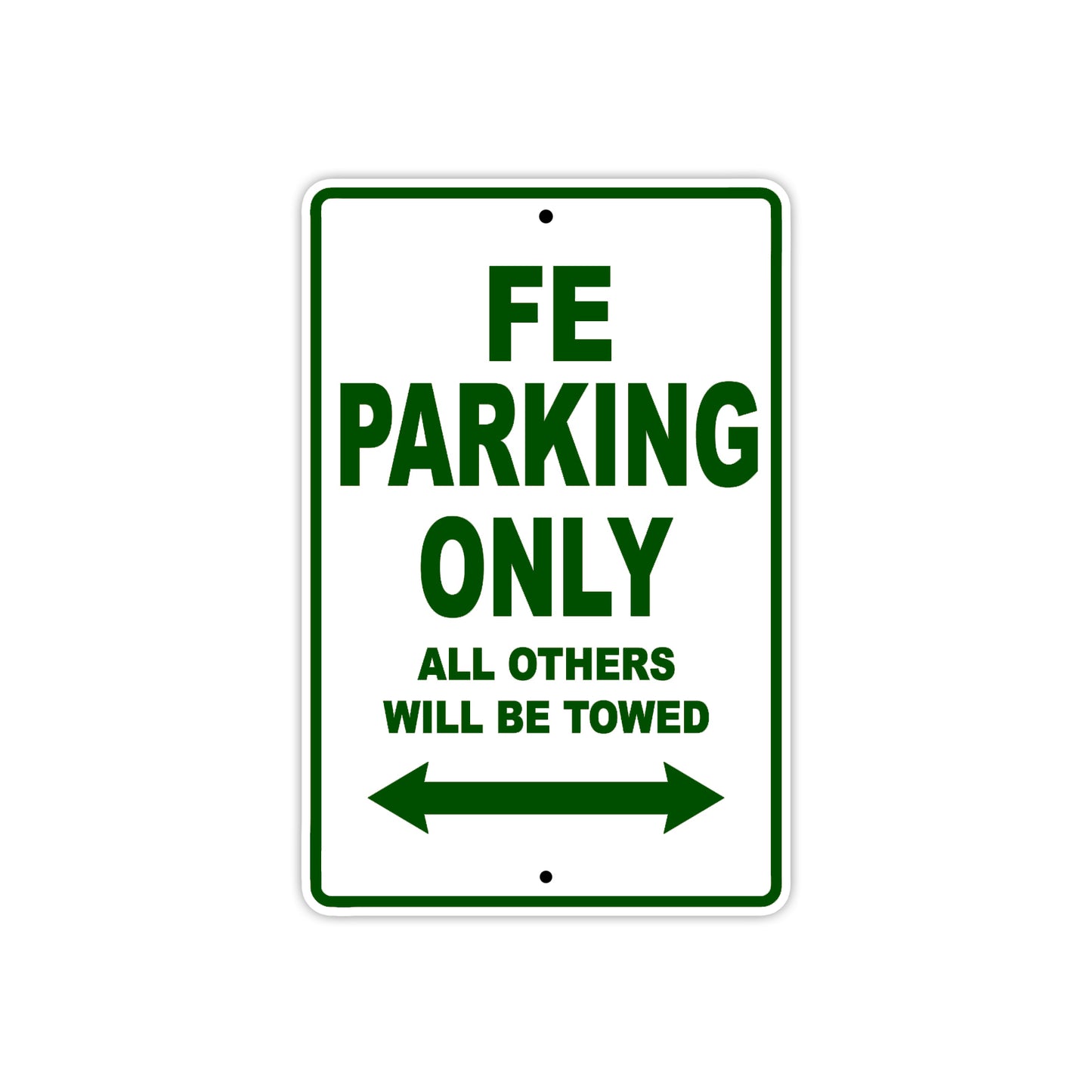 FE Motorcycle Bike Parking Only All Others Will Be Towed Aluminum Metal Sign