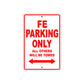 FE Motorcycle Bike Parking Only All Others Will Be Towed Aluminum Metal Sign