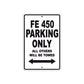 FE 450 Motorcycle Bike Parking Only All Others Will Be Towed Aluminum Metal Sign