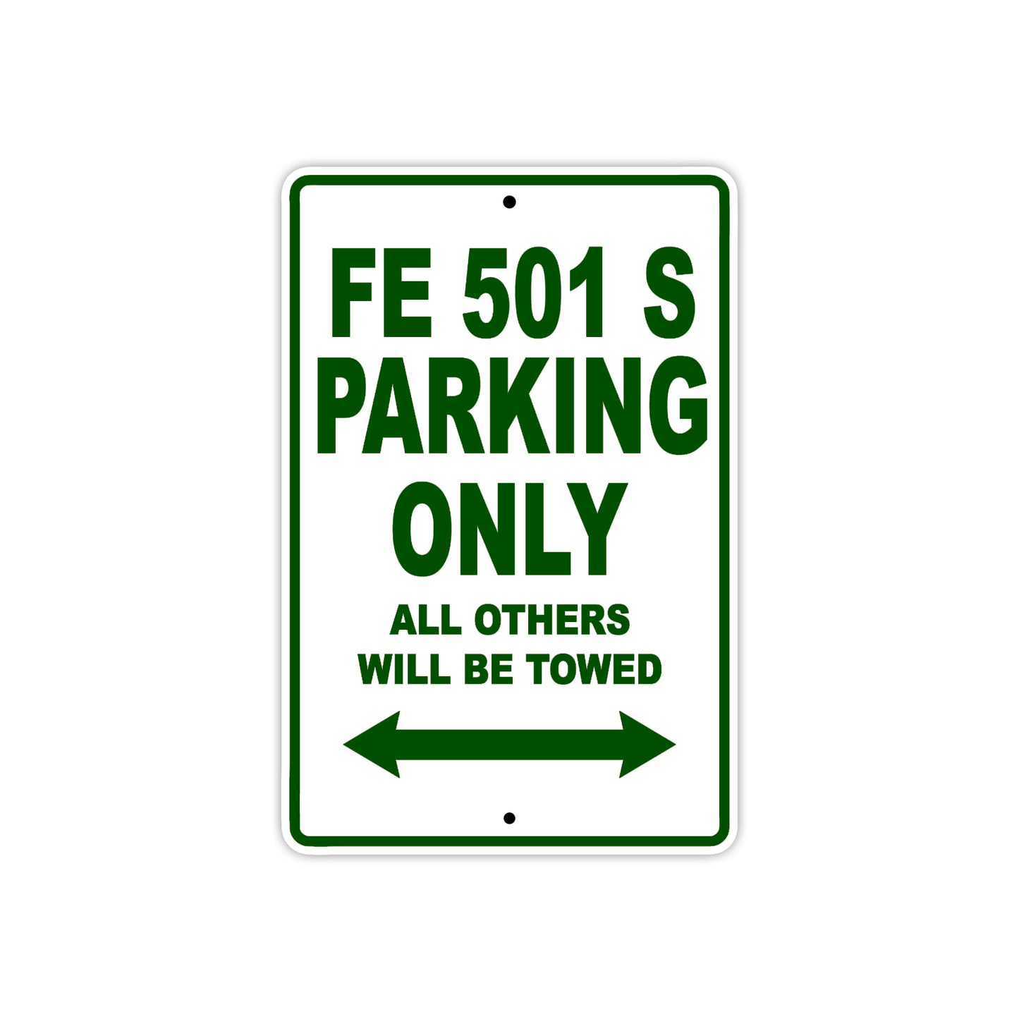 FE 501 S Motorcycle Bike Parking Only All Others Will Be Towed Aluminum Metal Sign
